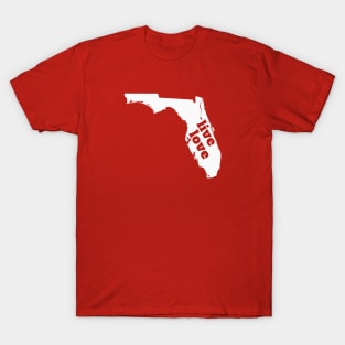 Florida - Live Love Florida T-Shirt